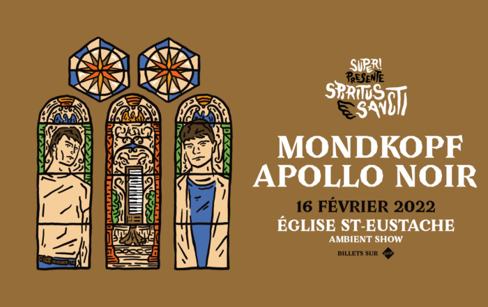 [ON RECOMMANDE] Spiritus Sancti avec Mondkopf & Apollo Noir le 16/02 à l’Eglise Saint Eustache