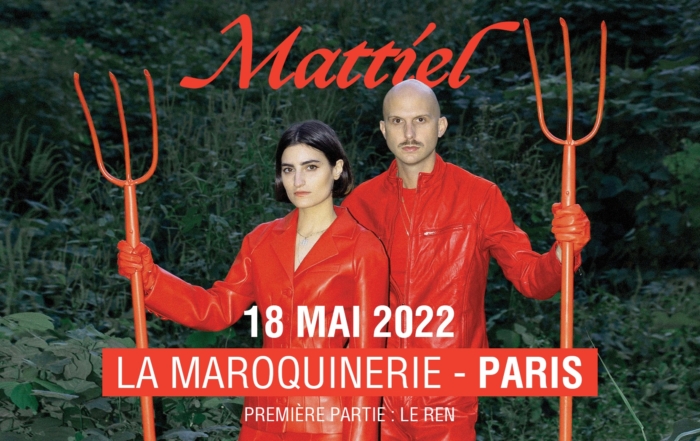 [ON RECOMMANDE] Mattiel à la Maroquinerie le 18.05
